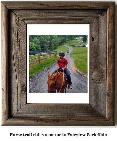 horse trail rides near me in Fairview Park, Ohio